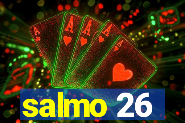 salmo 26